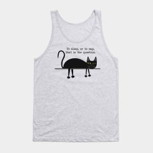 Black cat Hamlets dilemma Tank Top